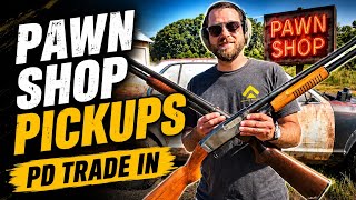 Pawn Shop Pickups - PD Trade In