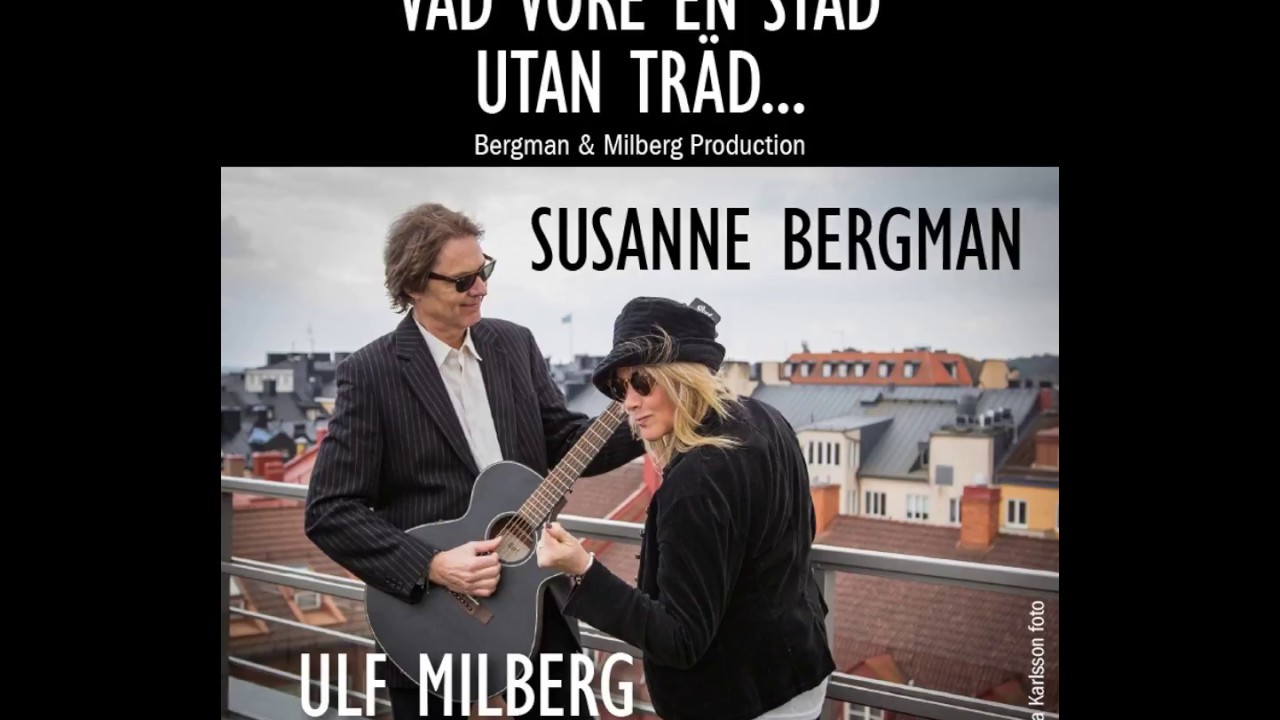 Vad vore en stad utan träd - Susanne Bergman & Ulf Milberg