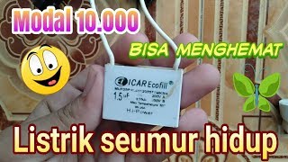 Modal 10.000 bisa menghemat listrik seumur hidup