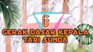 6 gerak dasar kepala (Tari Sunda)