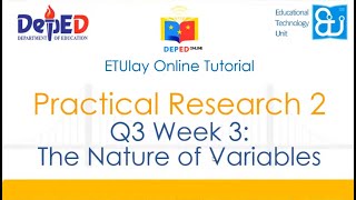 The Nature of Variables || Practical Research 2 || Quarter 1/3 Week 3