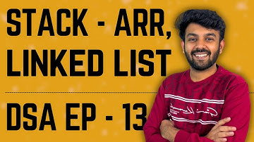 Stack using Array and Linked List | Data Structures | Ep-13 DS Mastery | code io - Tamil