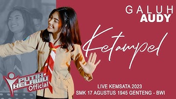 Ketampel - Galuh Audy (Official Live Music)
