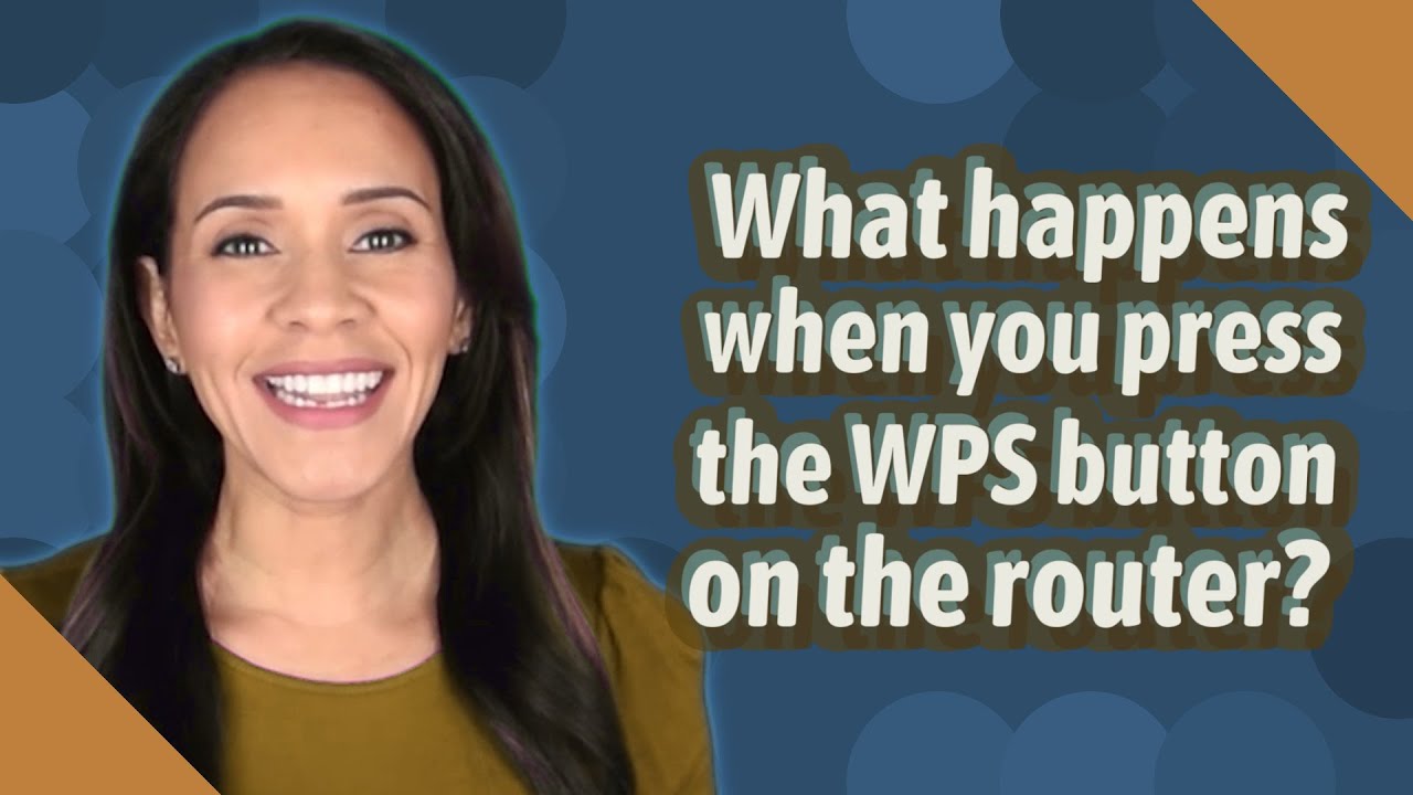 What happens when you press the WPS button on the router? YouTube