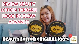 BEAUTY LOTION TERBARU RK GLOW ADVANCE