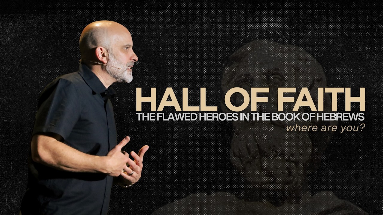 Where are you? // Hall of Faith // 3-22-26