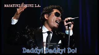 Masayuki Suzuki I.A. - Daddy! Daddy! Do! | Op2 de Kaguya-Sama | David Delgado