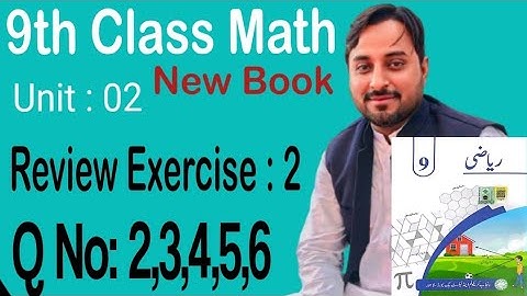 9th Class Math New Book Review Exercise 2 Question No.2,3,4,5,6-Review Ex 2-Q No.2,3,4,5,6-Class 9