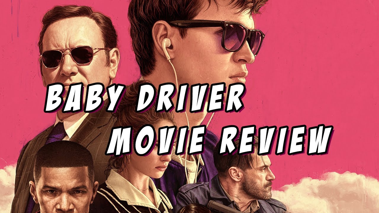 Baby Driver Movie Review YouTube