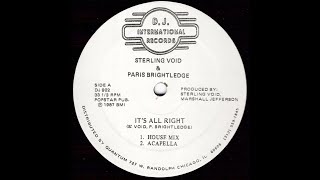 Sterling Void & Paris Brightledge - It's Alright (House Mix)