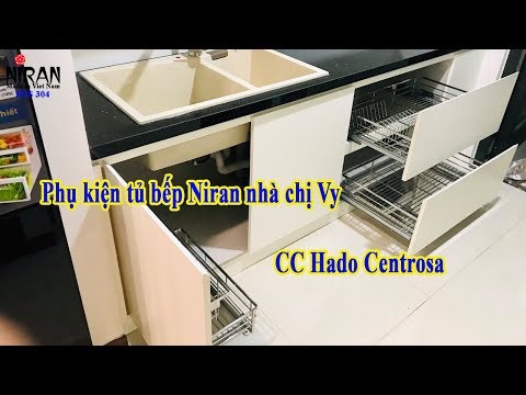Chi tiết thực tế phụ kiện tủ bếp Niran đươc lắp đặt nhà chị Vy - CC Hada Centrosa