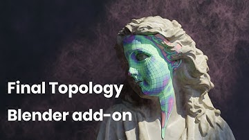 Final Topology Blender Add-on