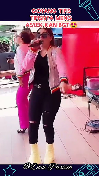 Goyang tipis tipis nya meng asyek kan bgt😍😍😍