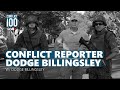 Conflict Reporter Dodge Billingsley // Conflict100 Newsroom