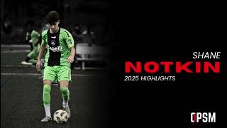 Shane Notkin 2025 Highlights | Cedar Stars Academy (MLS NEXT Fest)