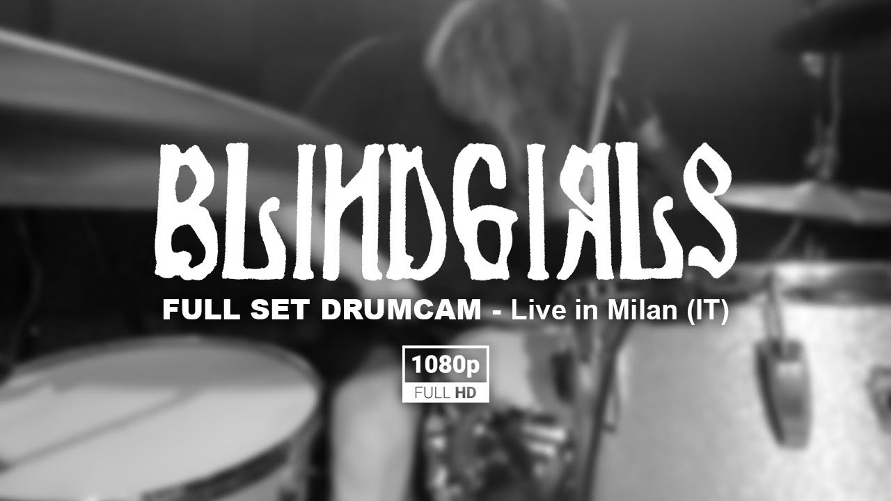 BLIND GIRLS - Ben Smith full set drumcam @ LIVE CLUB, Milan - 04.11.25 (1080p)