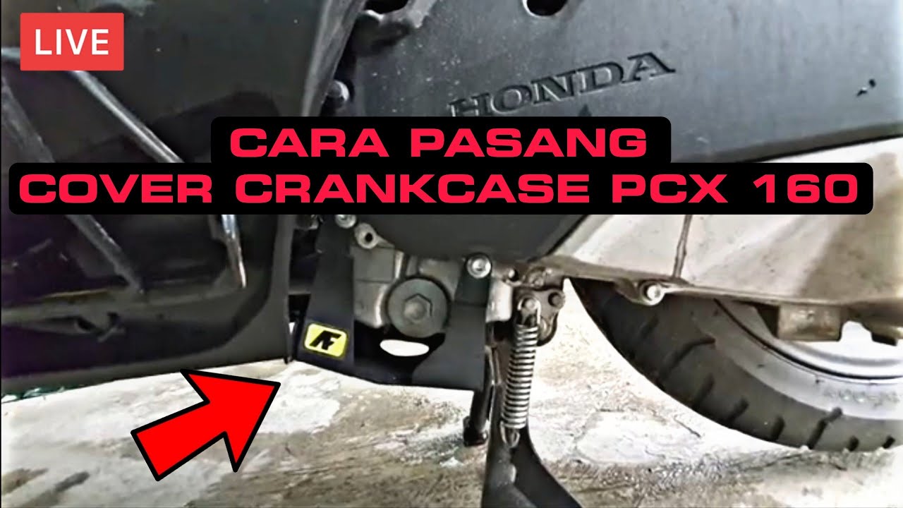 CARA PASANG COVER CRANKCASE PCX 160 ADV 160 VARIO 160 YouTube