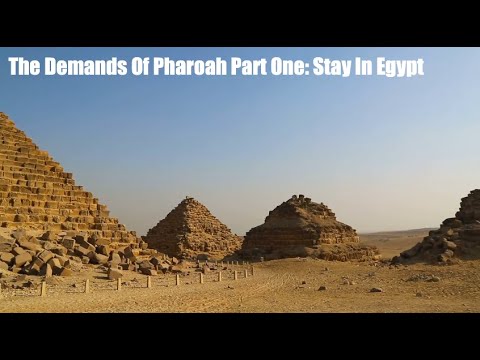 The Demands Of Pharaoh Part one: Stay In Egypt | Sunday, 15 October 2023