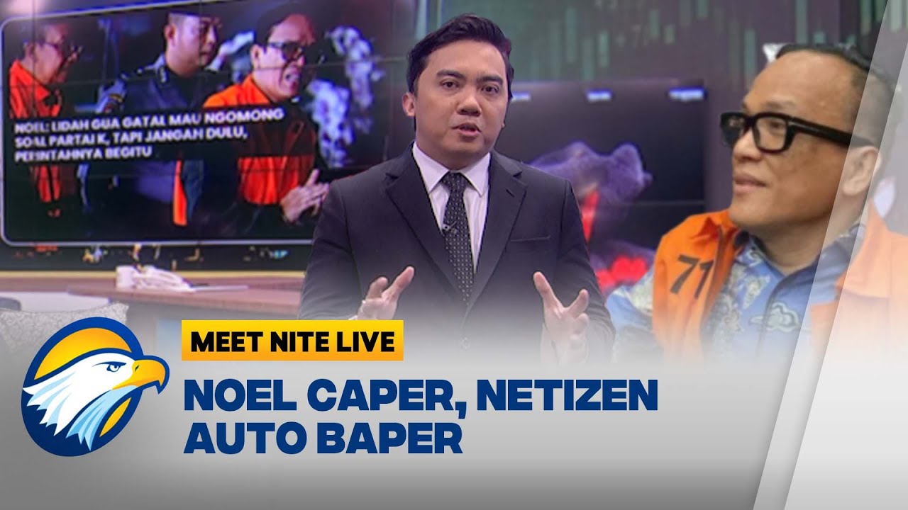 Noel 'Nyanyi', Netizen Auto Baper! Partai Huruf K Itu Apa? - [MEET NITE LIVE]