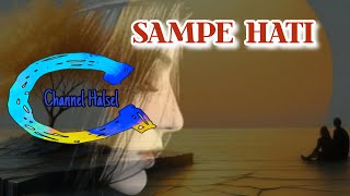 Download Lagu SAMPE HATI _ Lagu Maluku Utara MP3