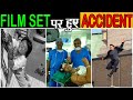 10 FILM-SETS पर हुए सबसे खतरनाक ACCIDENTS 10 Most Unfortunate Accidents on Movie Sets