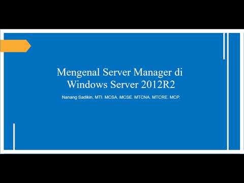 Mengenal Server Manager di Windows Server 2012R2