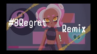 #8 Regret (Splatoon 2) inkorii Remix