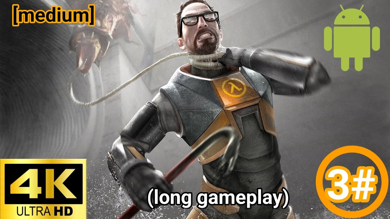 Halflife 2 android gameplay (3) [medium] (long gameplay) YouTube