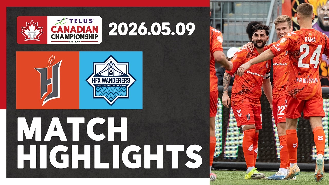 HIGHLIGHTS: Forge FC v Halifax Wanderers FC | 2026 TELUS Canadian Championship