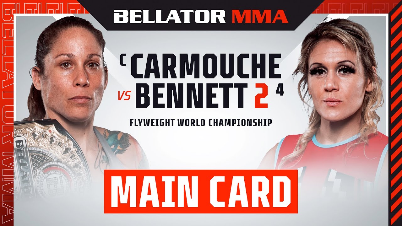 🔴 Main Card | Bellator 294: Carmouche vs. Bennett 2 - YouTube