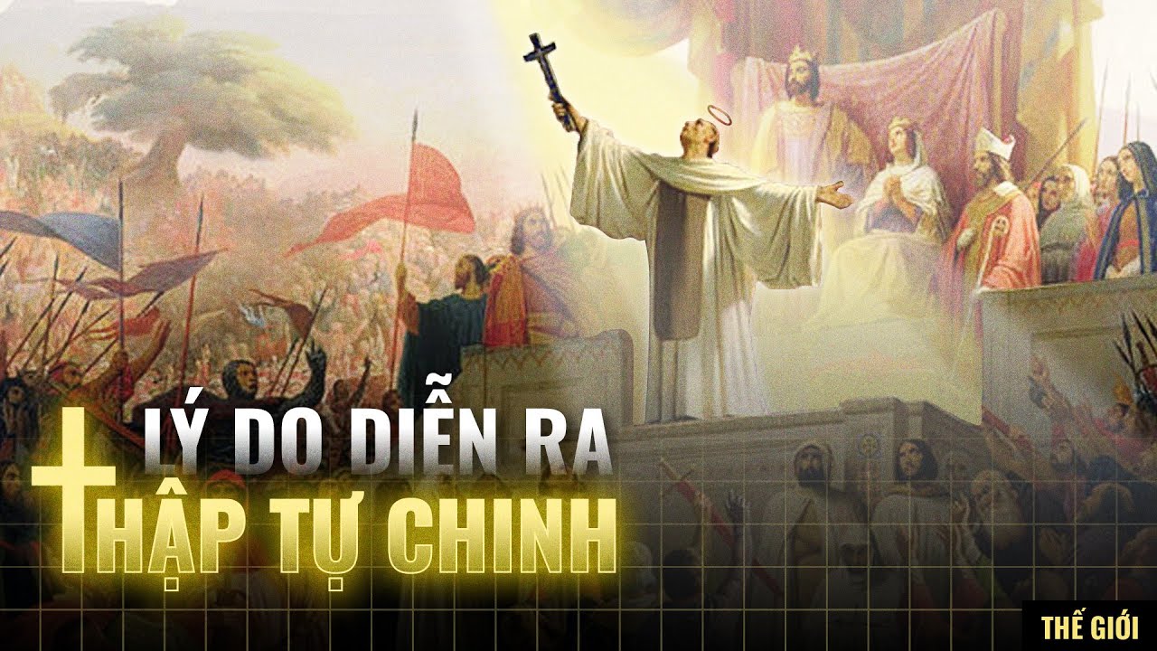 Outline Video (P1) Tất tần tật về Thập Tự Chinh - Cuộc chiến vì đất thánh | Godlike | Thế Giới