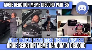 Angie Ngakak Liat Dark Jokesangie Reaction Discord Part 35