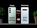 Tecno Spark 40 Pro Vs Samsung S10 Plus 💥 Old Flagship Vs New Midrange 🔥