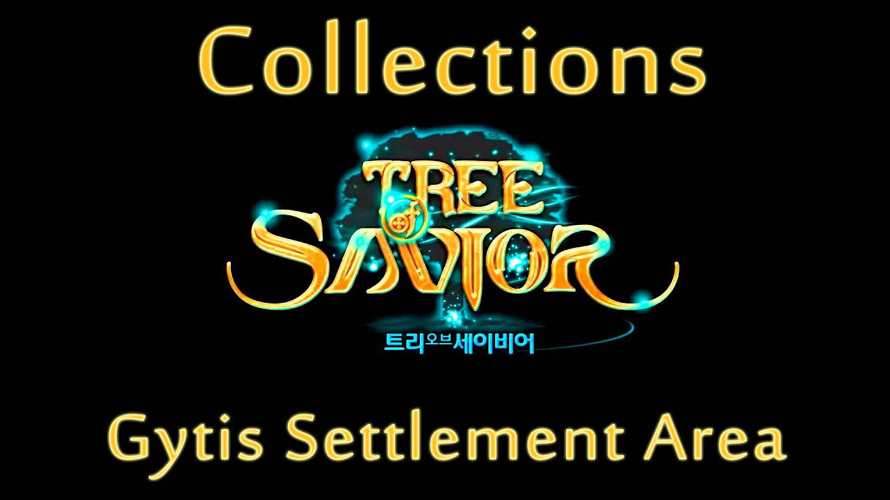 gytis settlement area  New 2022  Tree of Savior Collections - Gytis Settlement Area