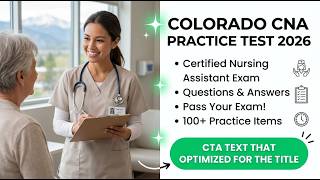 Colorado CNA Practice Test 2026: Master Exam Questions & Answers for Certification