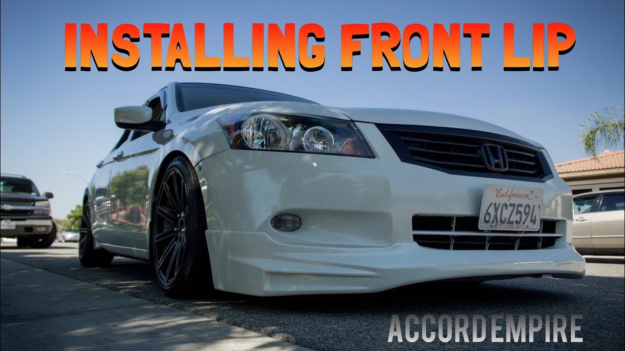 Installing a Front Lip on a Honda Accord & Buying More Car Parts