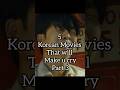 5 Korean Movies That Will Make U Cry Part 3 Sad Emotional Heartbreak Love Kdrama Entertainment