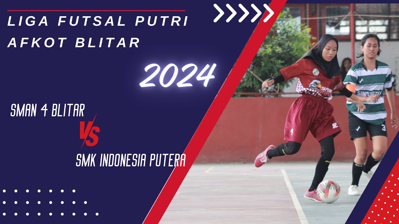 Liga Pelajar Putri AFKOT Blitar //SMAN 4 Blitar VS SMK Indonesia Putera
