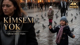 Kimsem Yok Official Music Video 4K Şahin Altun