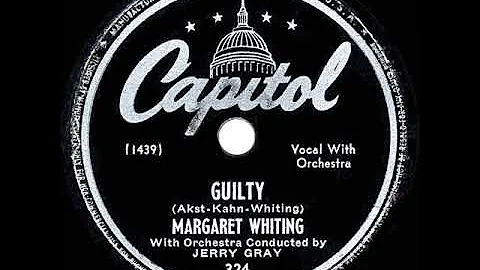 1947 HITS ARCHIVE: Guilty - Margaret Whiting
