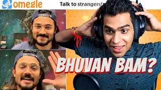 BHUVAN BAM On OMEGLE! | Whatttt?😮😮 | Celebrity Omegle Prank in India