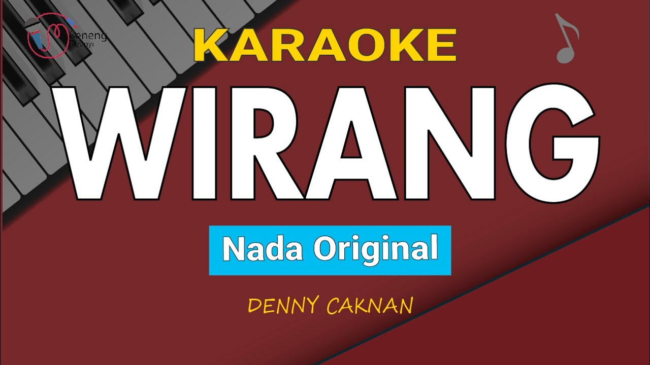 Denny Caknan - Wirang (Karaoke Nada Original)