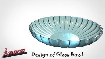Solidworks Tutorial | Design of Glass Bowl in Solidworks by CAD CAM Training