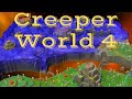 Creeper World 4 - Play As Creeper Is Back