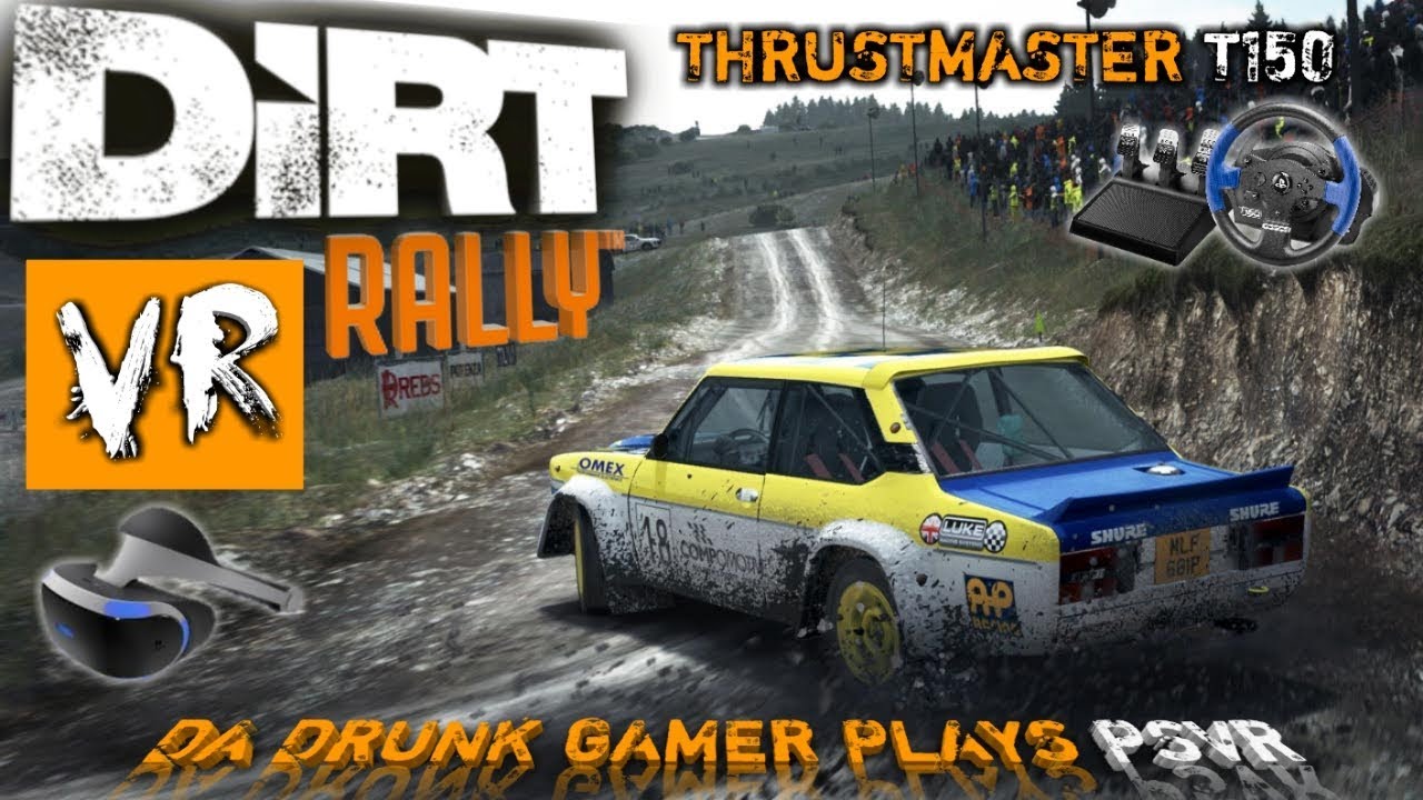 PSVR DiRT RALLY + THRUSTMASTER T150 Gameplay (Masters) YouTube