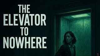 👉 “The Elevator to Nowhere: She Found a Secret Floor No One Survived…”