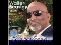 Walter Beasley -  Come On Over