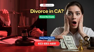 Divorce Attorney Fees in California | What You Need to Know