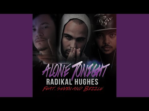 Alone Tonight (feat. Sevin & Bizzle)