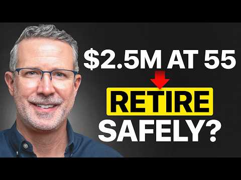 If I Had $2.5M at 55, Here’s EXACTLY How I'd Retire thumbnail